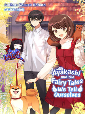 cover image of Ayakashi and the Fairy Tales We Tell Ourselves